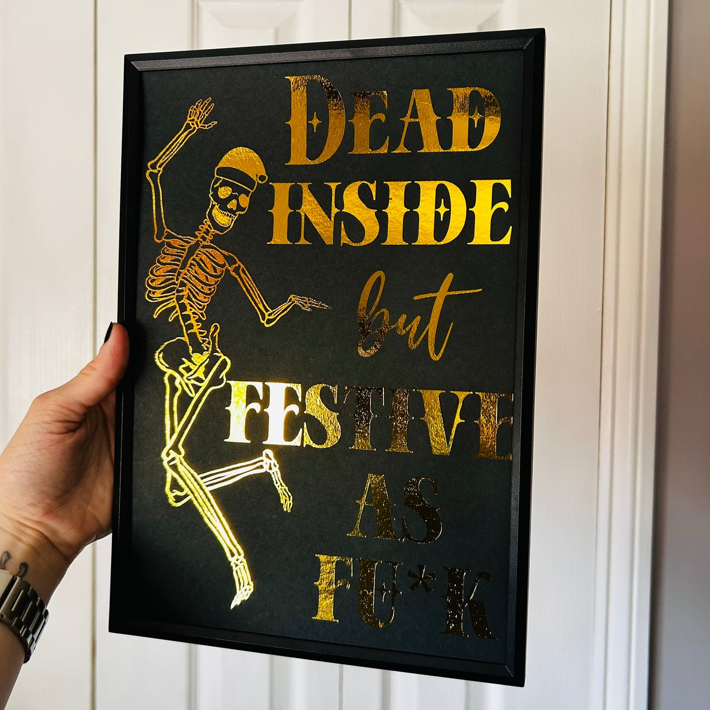Festive as Fuck - Foiled Print
