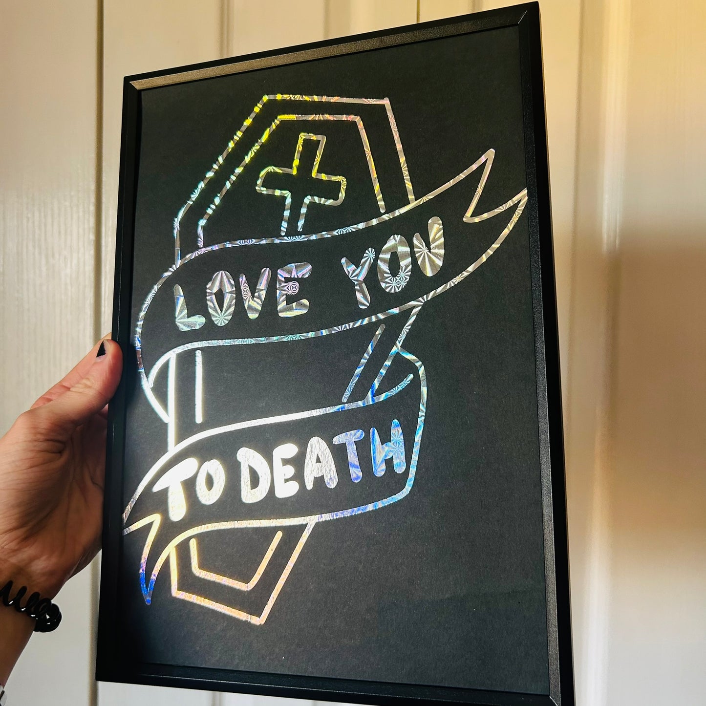 Love You To Death - Foiled Print