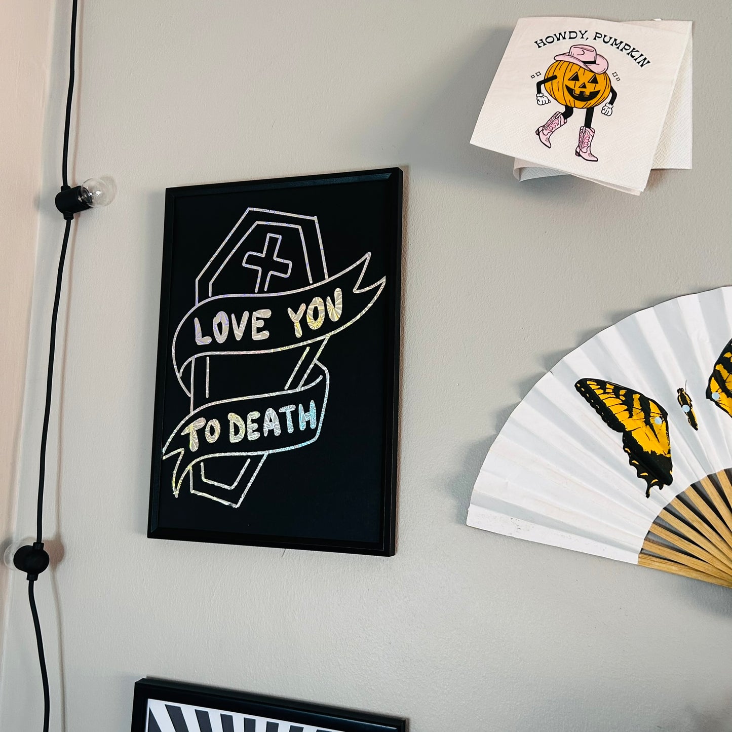 Love You To Death - Foiled Print