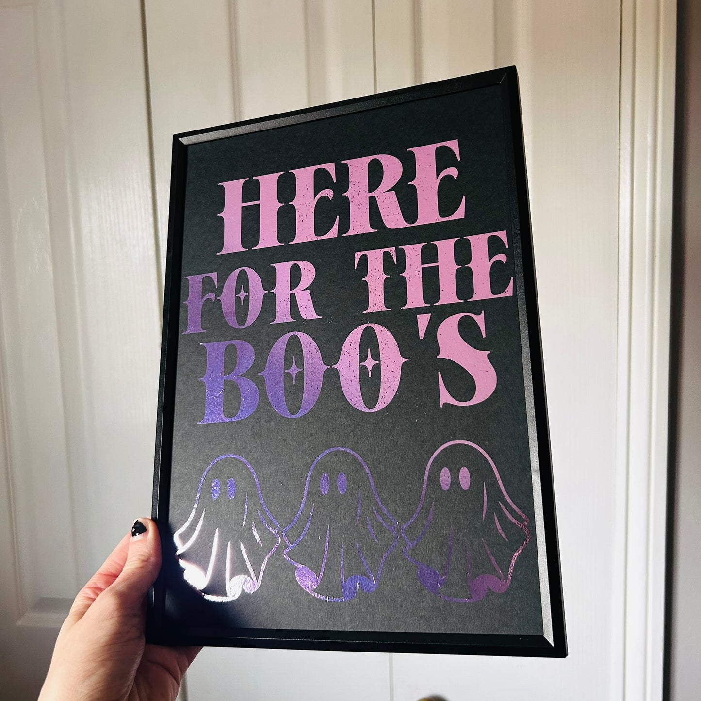 Here For The Boos - Foiled Print