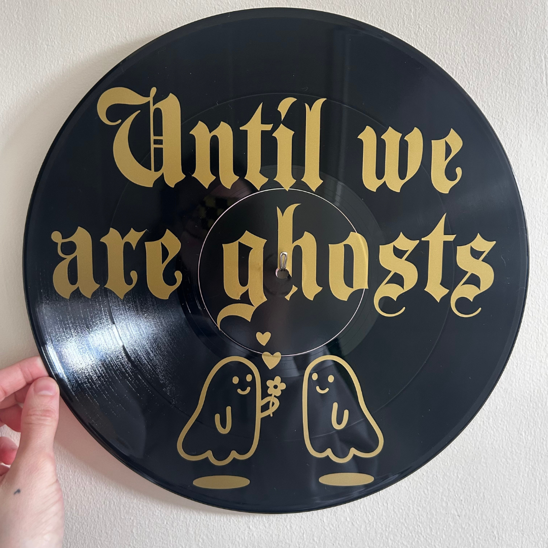 Until We Are Ghosts - 12 Inch Vinyl Record Wall Hanging