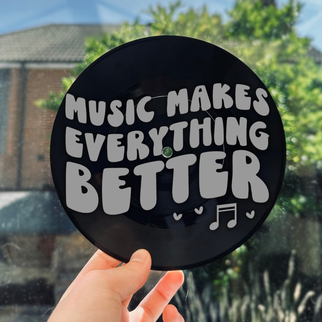 Music Makes Everything Better - Vinyl Record Wall Hanging