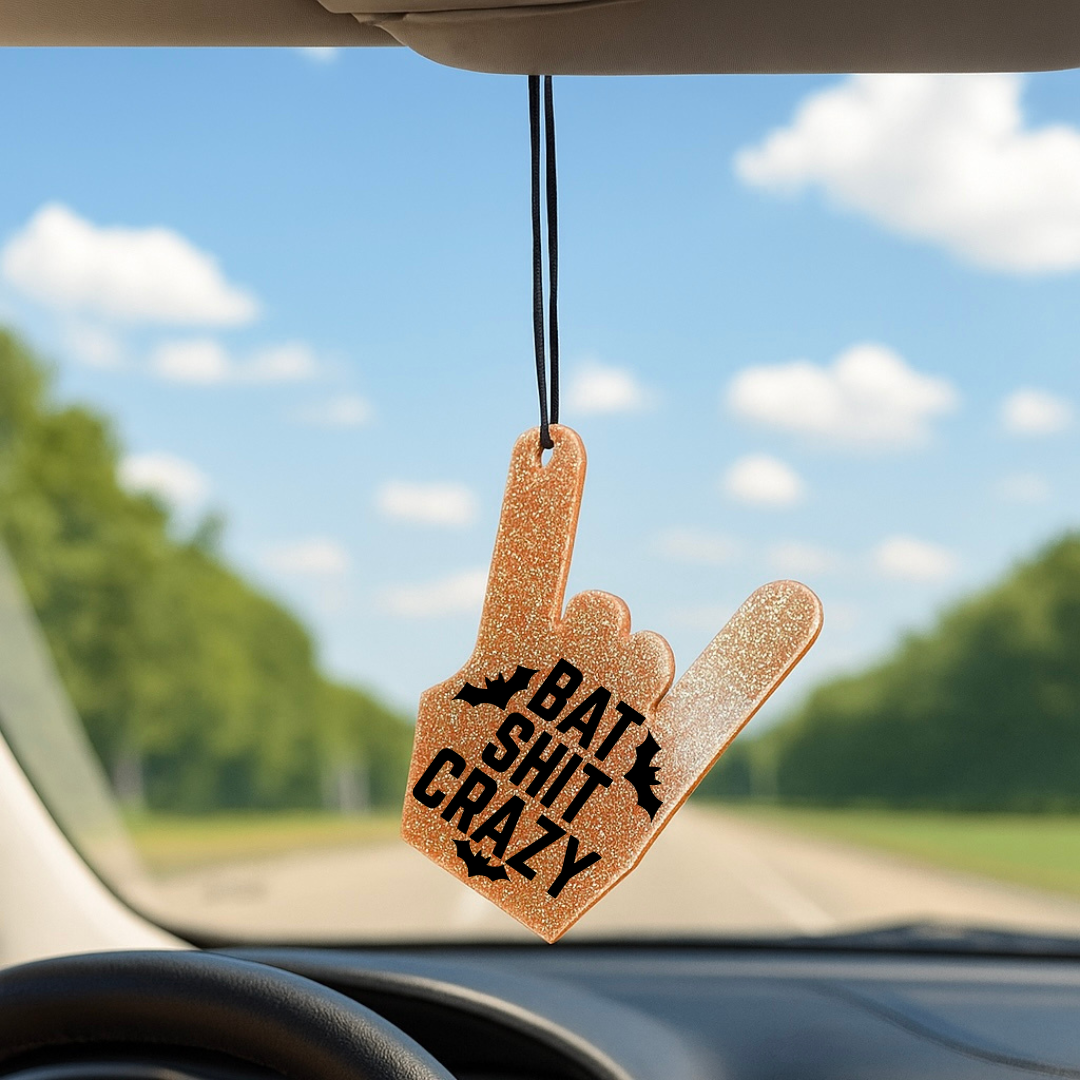 Bat Shit Crazy - Car Hanger