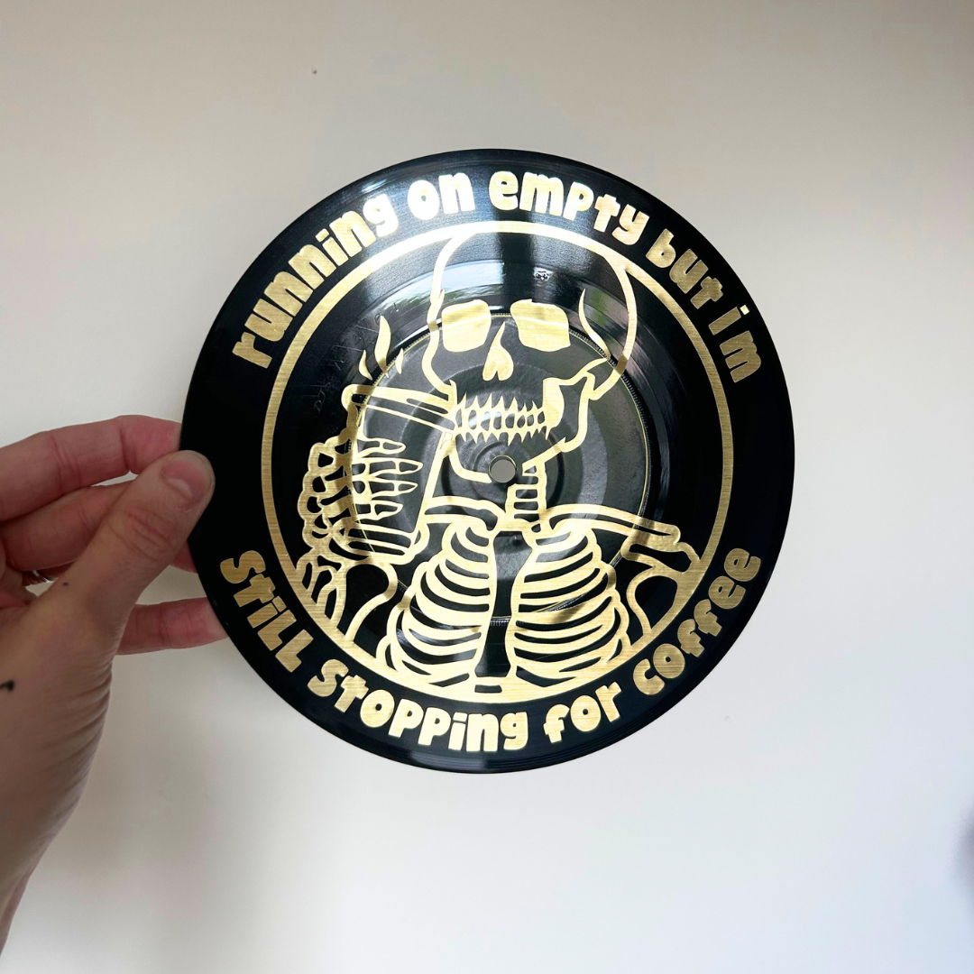 Still Stopping For Coffee - Vinyl Record Wall Hanging
