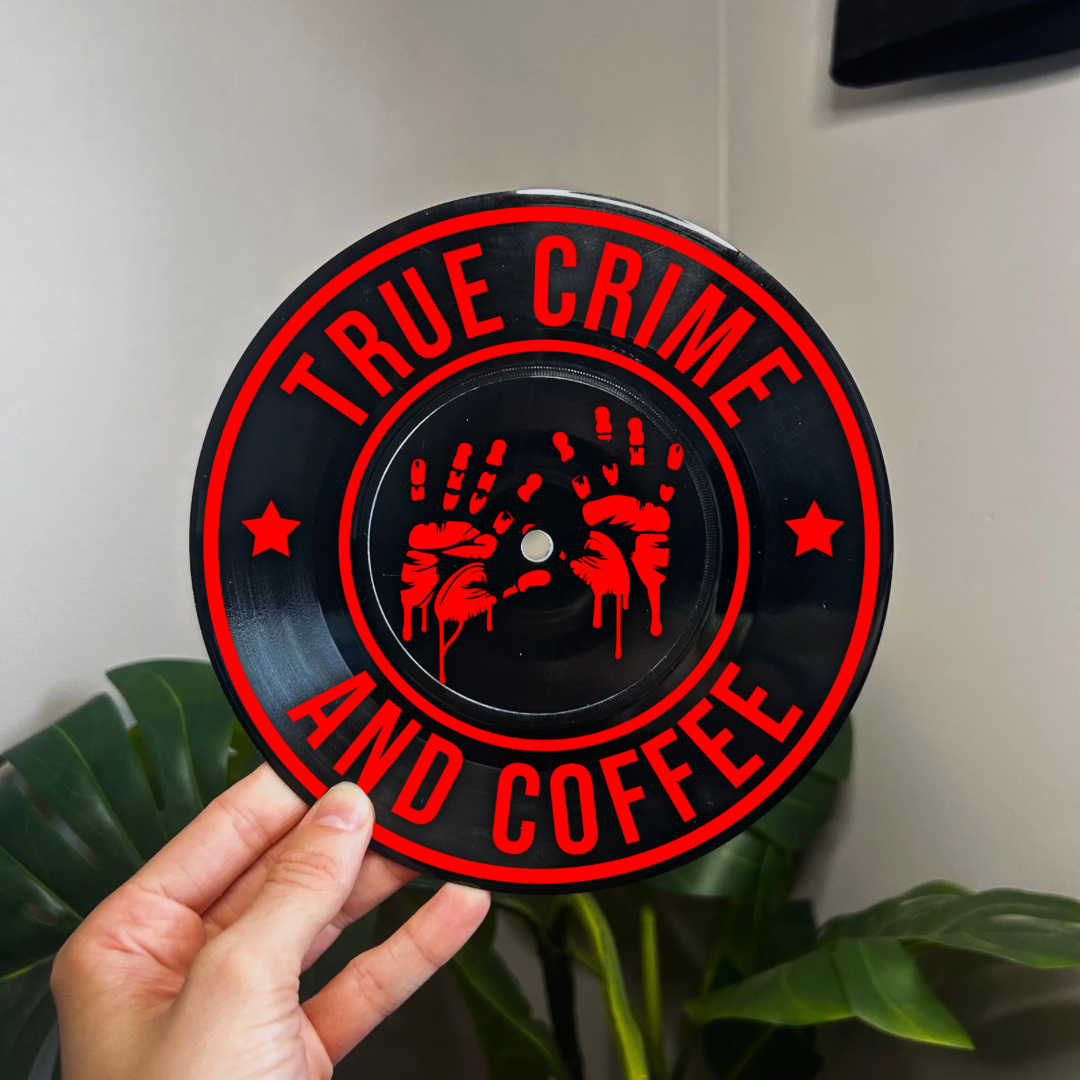True Crime and Coffee - Vinyl Record Wall Hanging