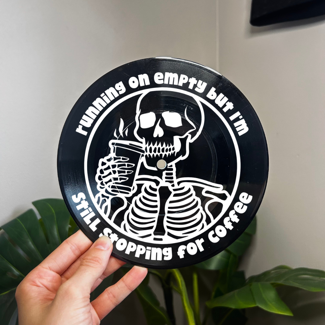 Still Stopping For Coffee - Vinyl Record Wall Hanging