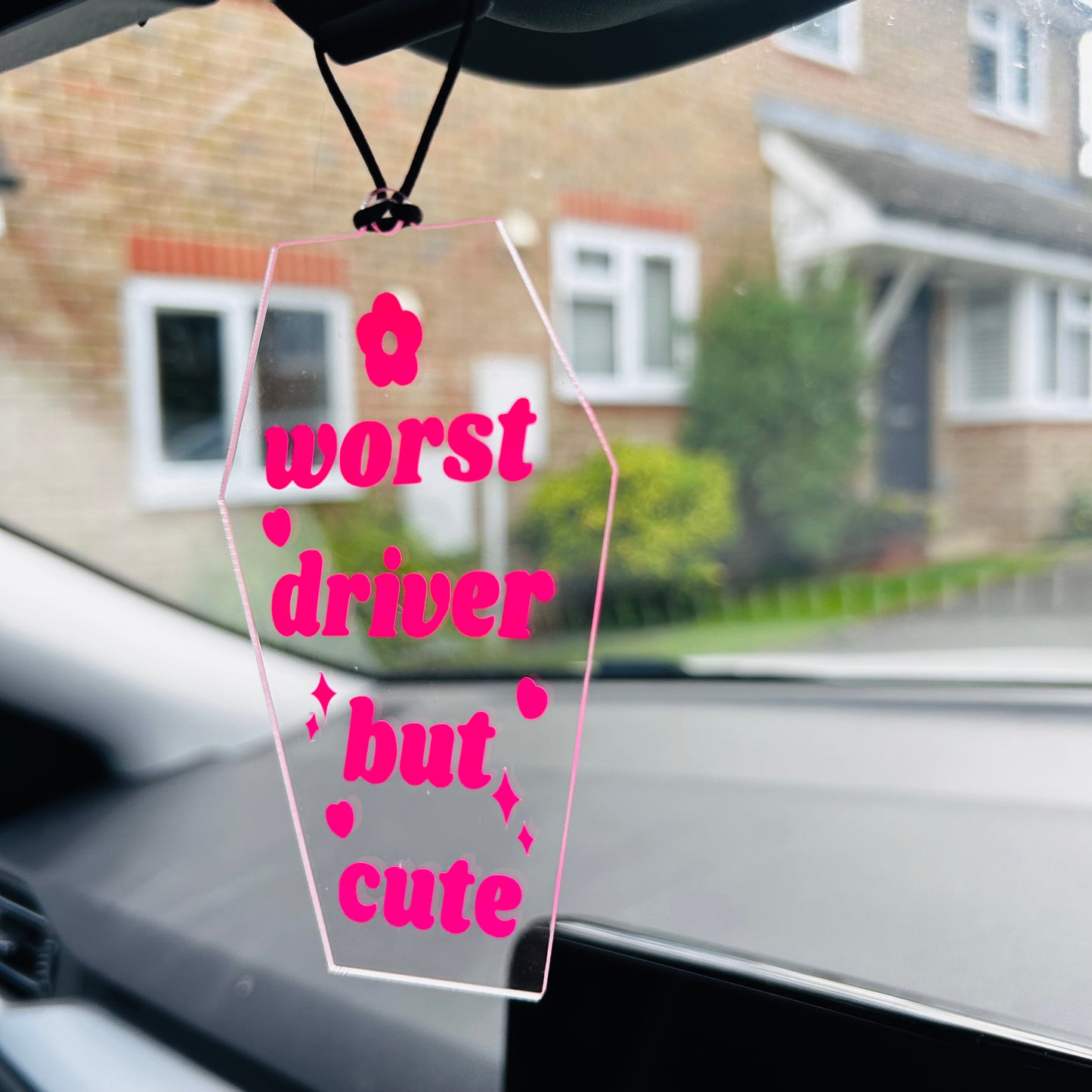 Worst Driver But Cute (Clear) - Car Hanger