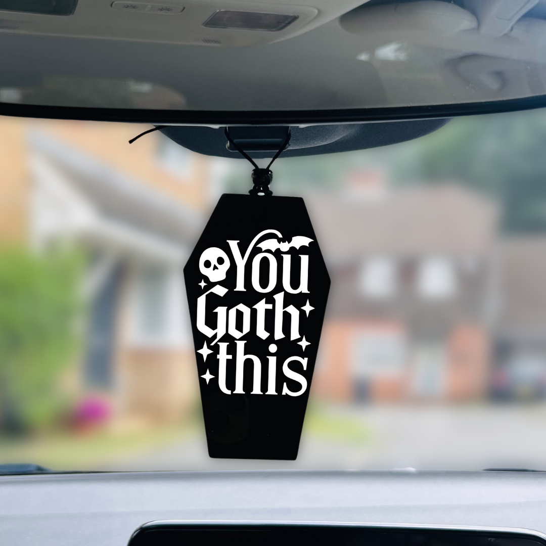 You Goth This - Car Hanger