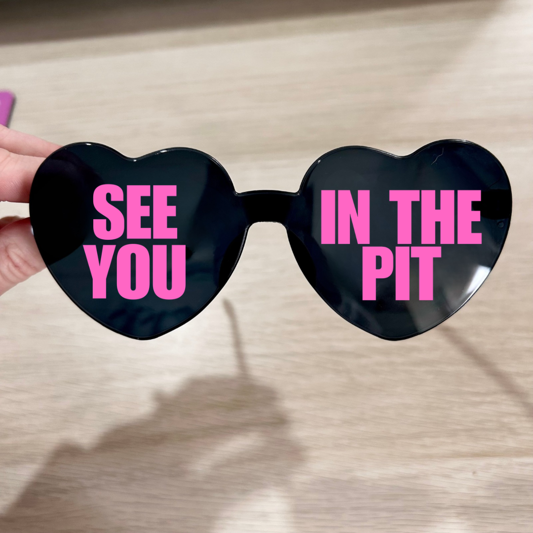 See You In The Pit Sunglasses Hot Pink