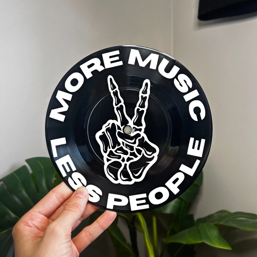 More Music Less People - Vinyl Record Wall Hanging