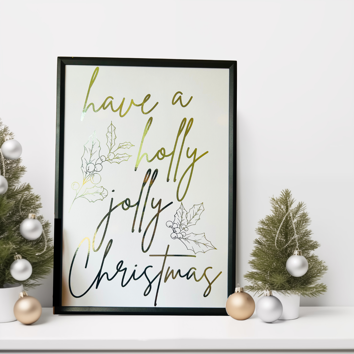 Holly Jolly Christmas Foiled Print