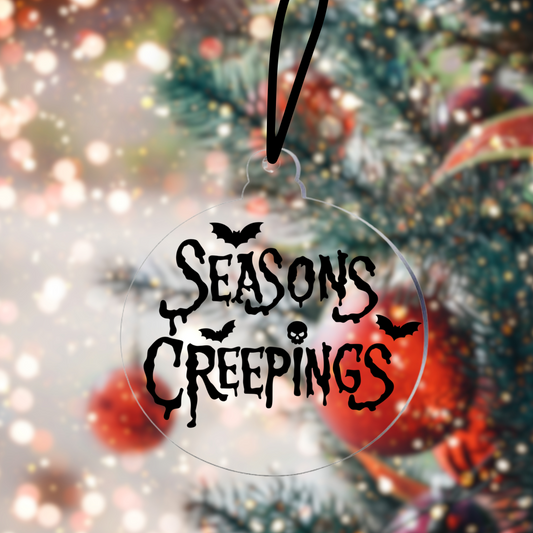 Seasons Creepings Bauble, Gothic Christmas Ornament, Alternative Christmas Decoration, Acrylic Tree Hanger, Emo Christmas Decor, Spooky Xmas