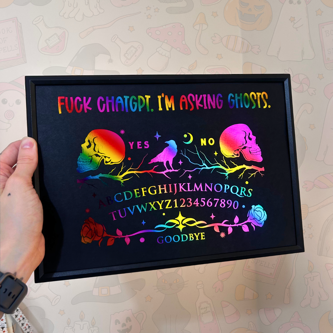 I'm Asking Ghosts - Foiled Print