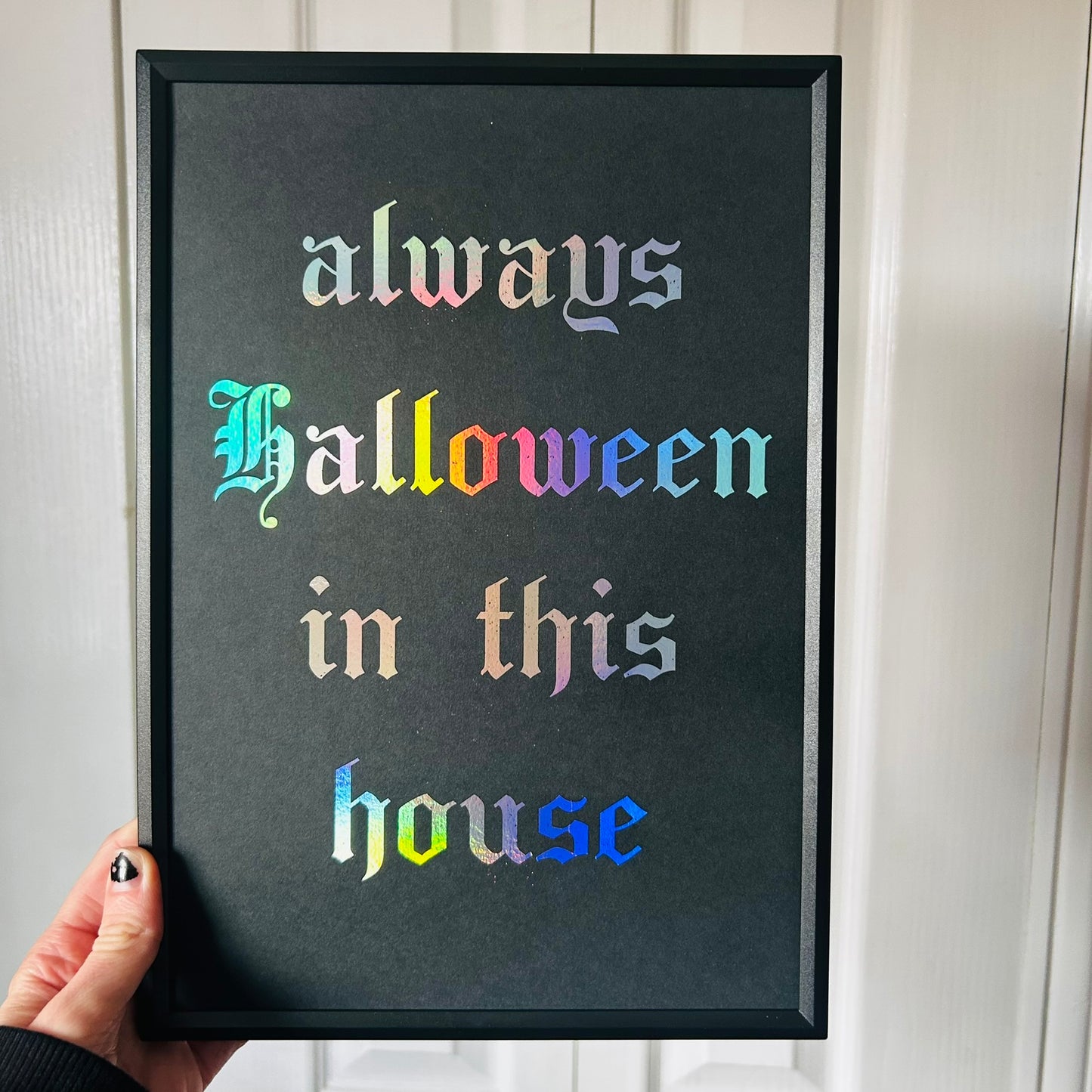 Always Halloween - Foiled Print