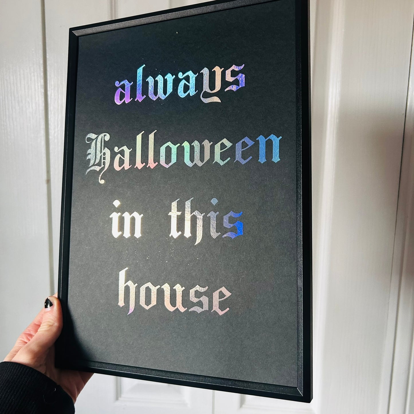 Always Halloween - Foiled Print
