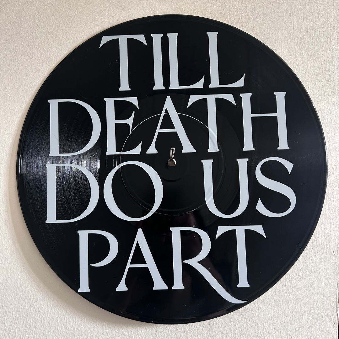 Till Death - Vinyl Record Wall Hanging